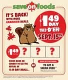 $1.49 day, Tuesday - Sept. 15th at Save On Foods.